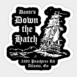 Dante's Down The Hatch Sticker